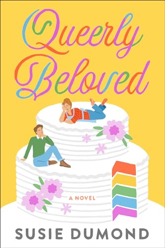 Queerly Beloved: A Novel