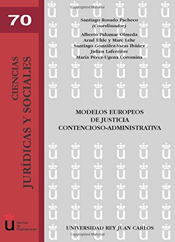 Modelos Europeos De Justicia Contencioso-Administrativa