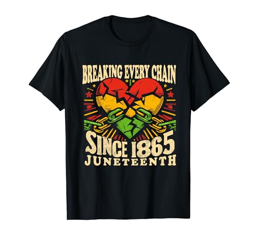 Breaking Every Chain Black History Month Juneteenth Women Camiseta