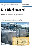 Die Bierbrauerei: Band 1: Die Technologie der Malzbereitung (Die Bierbrauerei, 1, Band 1)