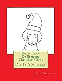 Basset Fauve De Bretagne Christmas Cards: Do It Yourself