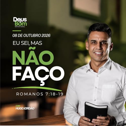Como vencer a carne e fortalecer o Esp&iacute;rito Santo em sua vida? - Devocional | 8 de outubro