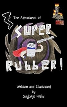 Paperback The Adventures of Super Rubber Book