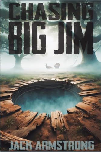  Chasing Big Jim