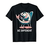 Sé diferente Silla de pescado cerveza ser diferente Camiseta