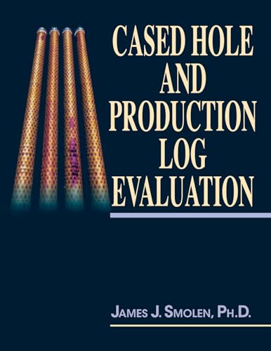 Cased Hole and Production Log Evaluation