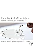  Handbook of Microdialysis: Methods, Applications and Perspectives (Volume 16) (Handbook of Behavioral Neuroscience, Volume 16, Band 16)