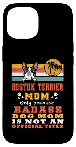 Carcasa para iPhone 15 Boston Terrier perro mamá retro vintage divertido cachorro amante de los perros