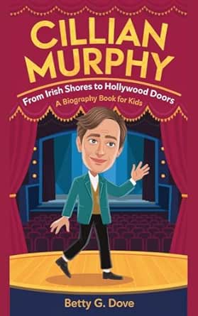 CILLIAN MURPHY : From Irish Shores to Hollywood Doors - Kindle edition