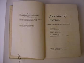 Hardcover Foundations of Education: Commitment to Teaching Volume 1 Book