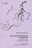 Le Coincidenze Sospese. Enrique Vargas E Il Teatro Dei Sensi - 2
