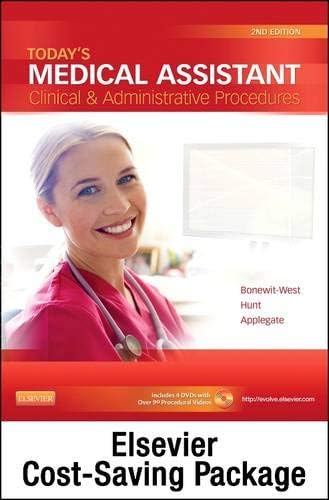 Today's Medical Assistant - Text and Study Guide Package: Clinical and Administrative Procedures 2nd Edition