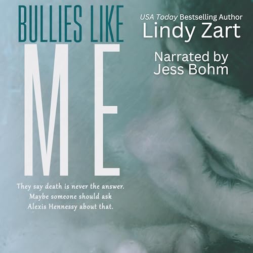 Bullies Like Me by Lindy Zart episode artwork