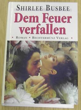 Dem Feuer verfallen [German] 3860478281 Book Cover