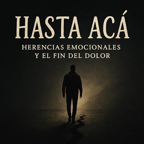 Hasta acá Podcast Por Andrés Mariano arte de portada