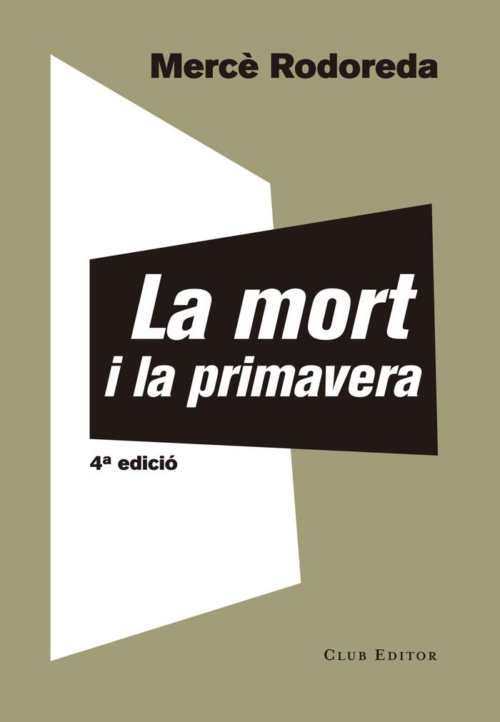 La mort i la primavera: 68 (El Club dels Novel·listes)