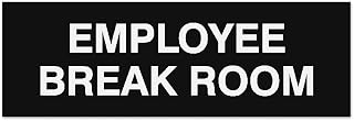 Signs ByLITA Basic Employee Break Room Sign | Easy Installation | Durable Wall or Door Sign (Black) - Medium