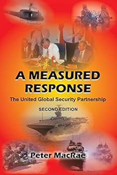 Paperback A Measured Response: The United Global Security Partnership Book