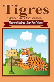 Paperback Tigres Libro Para Colorear [Spanish] Book