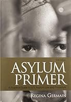 Aila's Asylum Primer