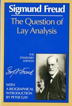 Mass Market Paperback The Question of Lay Analysis: (The Standard Edition) Book