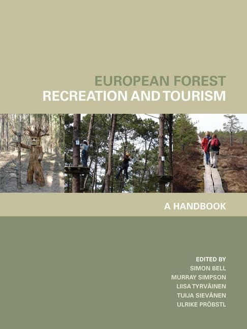 European Forest Recreation and Tourism: A Handbook      1st Edition