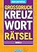 Produktbild Großdruck Kreuzworträtsel - Band 3: Über 280 Rätsel I Die Geschenkidee für Rätselfans