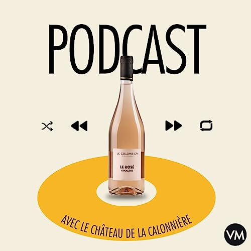 Vinomusic x Le Ch&acirc;teau de la Calonni&egrave;re
