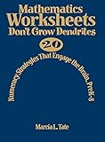 Mathematics Worksheets Don′t Grow Dendrites: 20 Numeracy Strategies That Engage the Brain, PreK-8