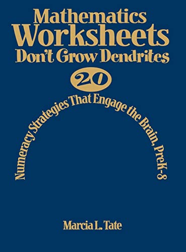 Mathematics Worksheets Don′t Grow Dendrites: 20 Numeracy Strategies That Engage the Brain, PreK-8