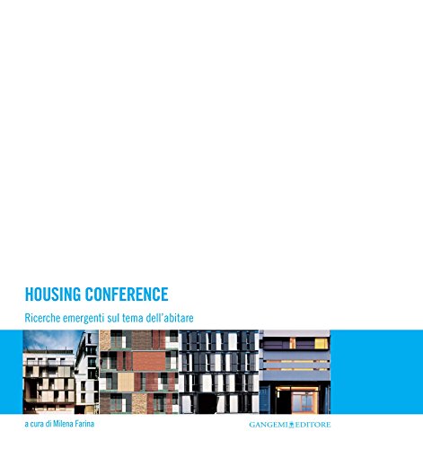 Housing Conference: Ricerche emergenti sul tema