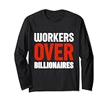 Photo Gallery workers over billionaires tee maglia a manica Photo Gallery workers over billionaires tee maglia a manica