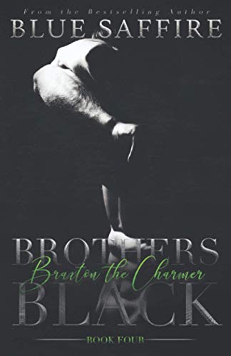 Brothers Black 4: Braxton the Charmer