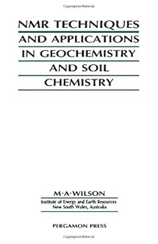 Hardcover N M R Techniques and Applications in Geochemistry and Soil Chemistry Book
