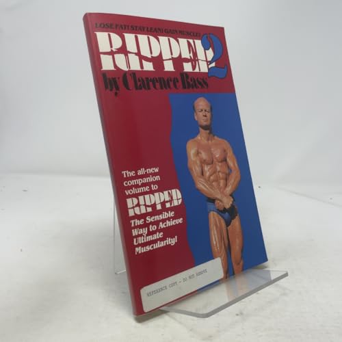 Ripped 2: Lose Fat! Stay Lean! Gain Muscle!