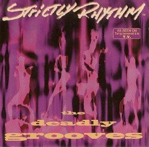 Strictly Rhythm: The Deadly Grooves [Audio CD]