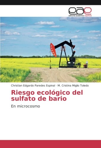 Riesgo ecológico del sulfato de bario: En microcosmo