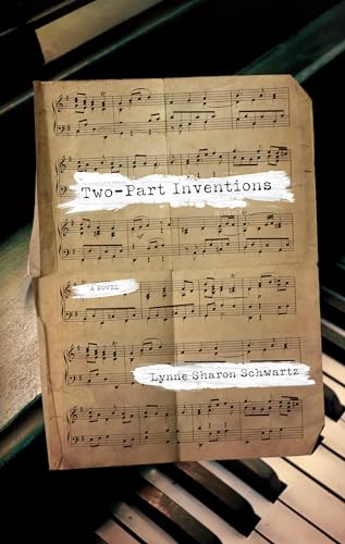 Two-Part Inventions: A Novel