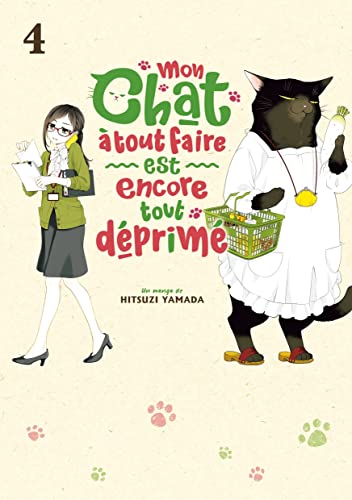 Mon chat à tout faire est encore tout déprimé — Tome 4