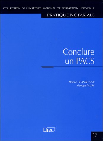 Conclure un PACS (ancienne édition) Conclure un PACS (ancienne édition)