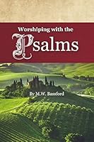 Worshiping with the Psalms 1584275448 Book Cover