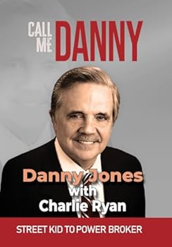 Hardcover Call Me Danny: Street Kid To Power Broker: Black & White Edition Book