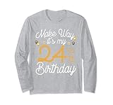Photo Gallery make way its my 24th birthday queen 24 anni donne maglia a manica Photo Gallery make way its my 24th birthday queen 24 anni donne maglia a manica