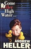 Come Heller High Water