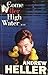 Come Heller High Water