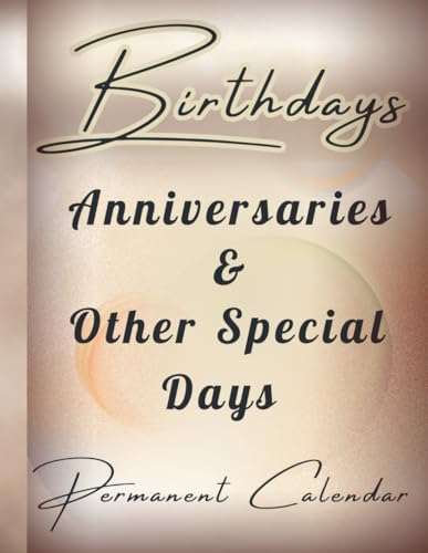 Birthdays, Anniversaries, and Other Special Days: Permanent Calendar (8.5x11 2-Page Month)