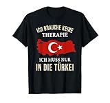 Therapie Unnötig - Brauche die Türkei
