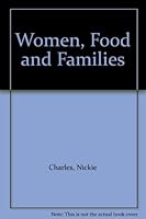 Women, Food and Families 0719023521 Book Cover