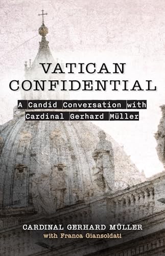 Vatican Confidential: A Candid Conversation with Cardinal Gerhard Müller - image 1