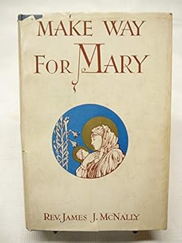 Hardcover MAKE WAY FOR MARY Book